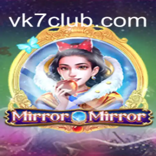 MirrorMirror: The Fascinating Journey Into VK7.games' Enigmatic World