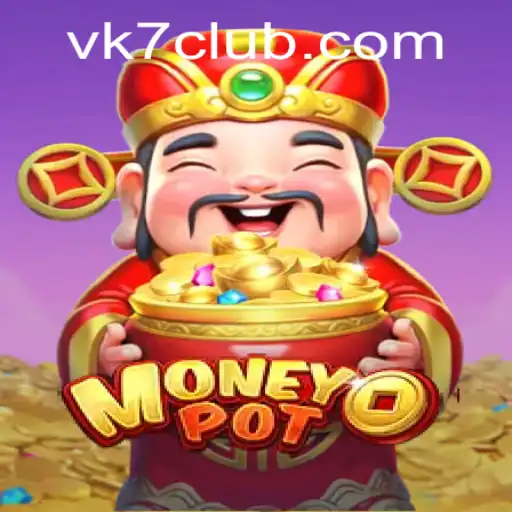 Explore the Thrilling World of MoneyPot: An Introduction to VK7.games' Latest Sensation