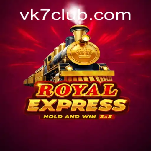 RoyalExpress: A Journey Through the Exciting World of VK7.games