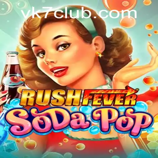 RushFeverSodaPop: A Refreshing Gaming Experience in a Digital Age